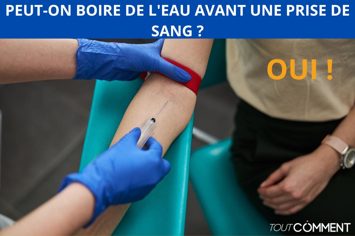 Peut-on boire de l'eau avant une prise de sang ?