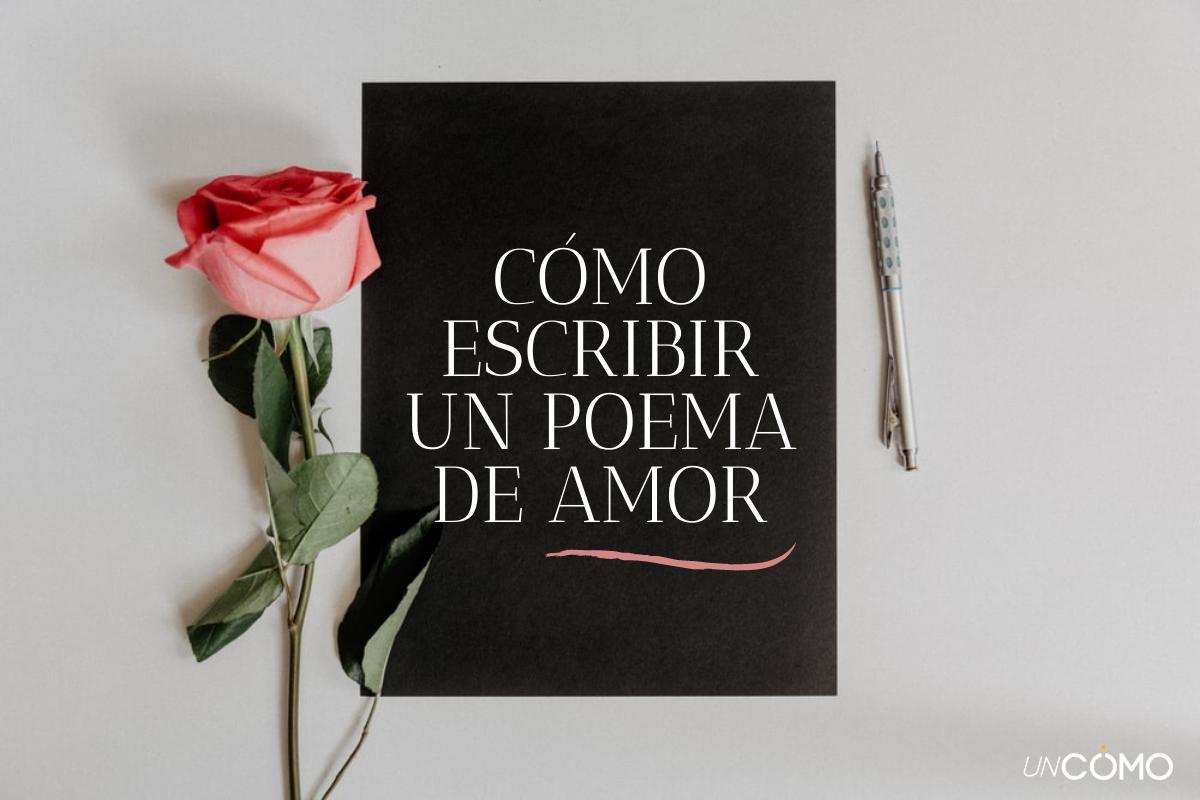 Comment écrire un poème d'amour