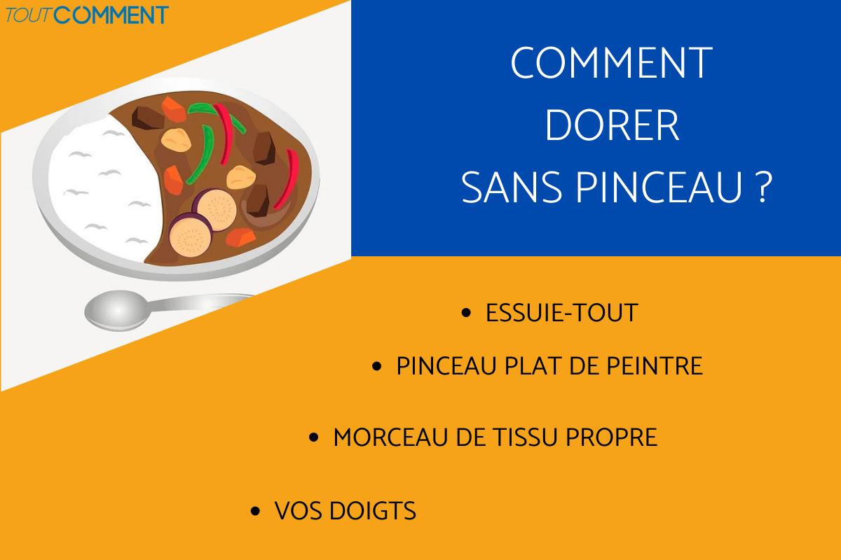 Comment dorer sans œuf Les MEILLEURES astuces