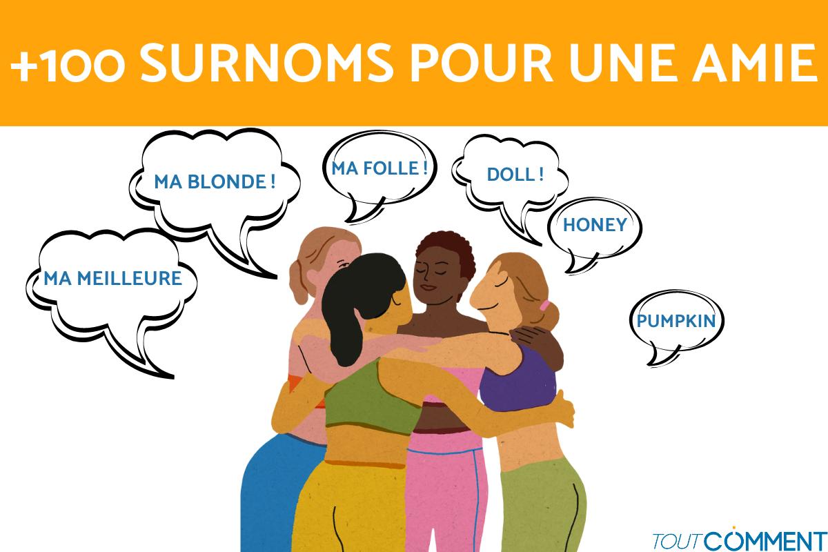 + de 100 SURNOMS pour AMIE avec SIGNIFICATION ORIGINAUX, SPÉCIAUX et pour SNAP