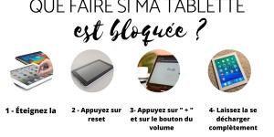 Que faire si ma tablette se bloque