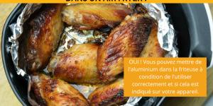 Peut-on mettre du papier aluminium dans un air fryer ?