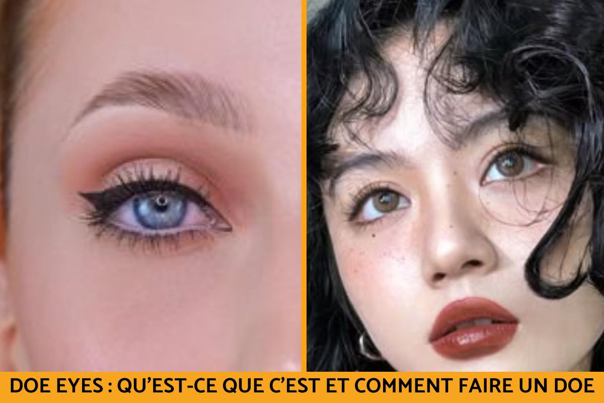 Doe eyes : qu'est-ce que c'est et comment faire un Doe