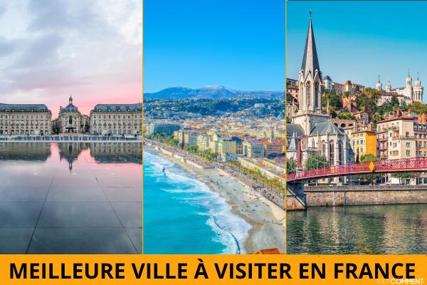 Meilleure ville à visiter en France
