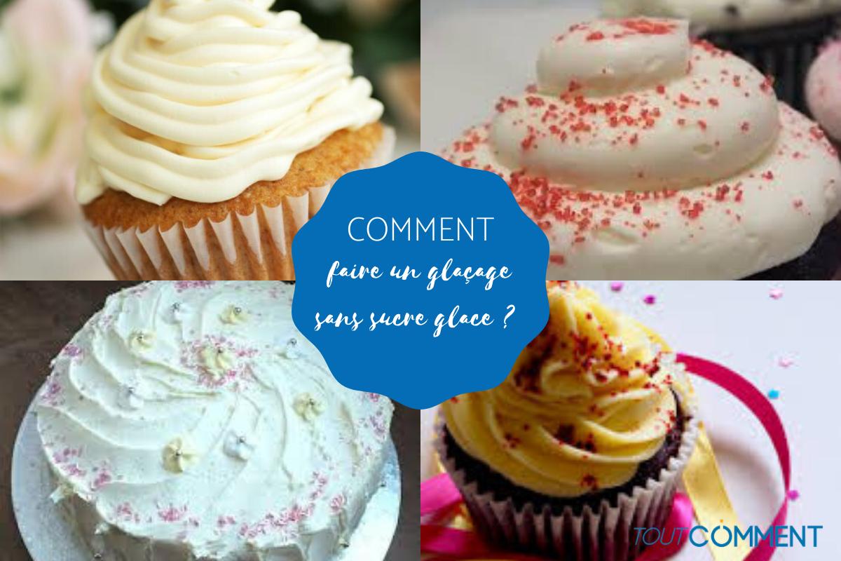 GLAÇAGE SANS SUCRE GLACE - Comment faire