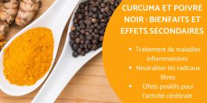 Curcuma et poivre noir : bienfaits et effets secondaires