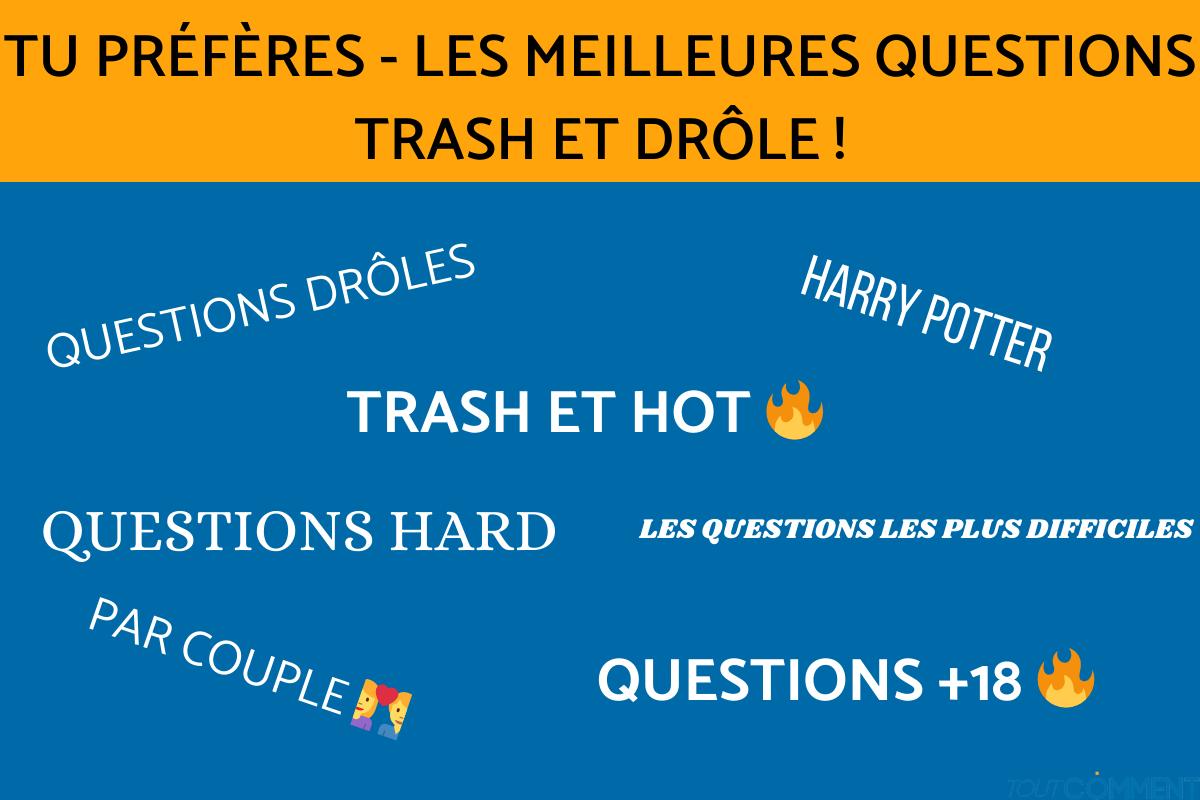 Tu préfères - les meilleures questions TRASH et DRÔLE