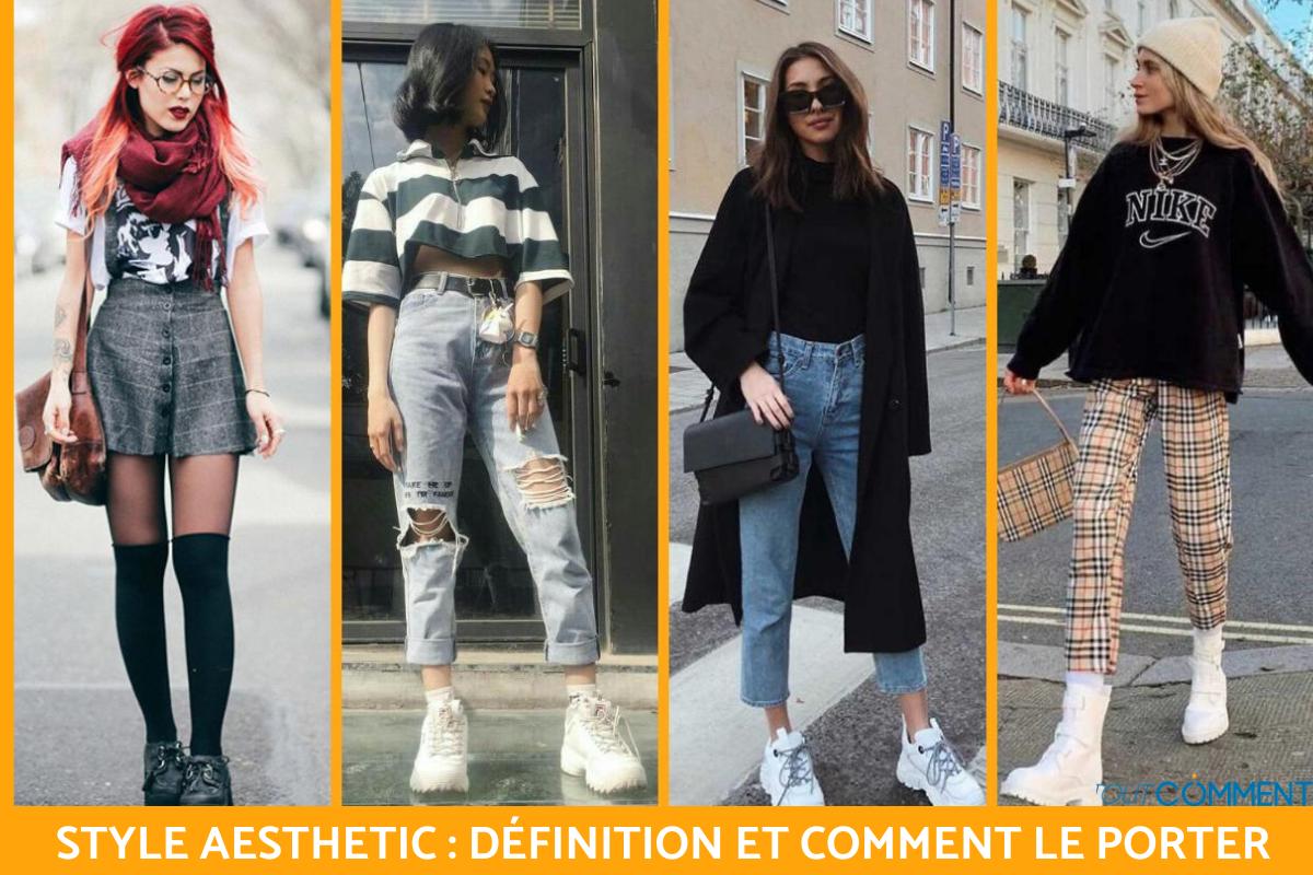 Style aesthetic : définition et comment le porter