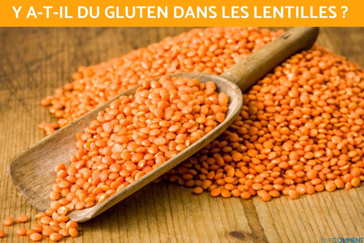 Y a-t-il du gluten dans les lentilles