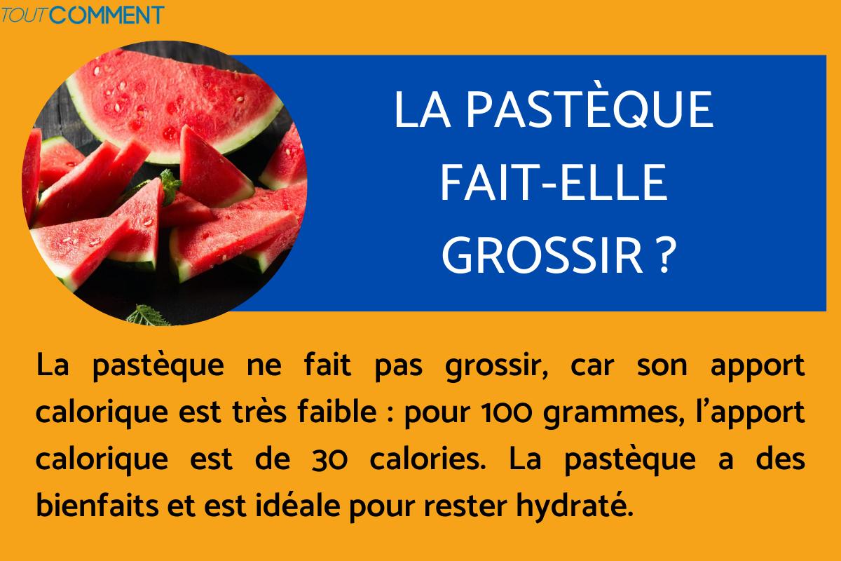Est-ce que la pastèque fait grossir ?