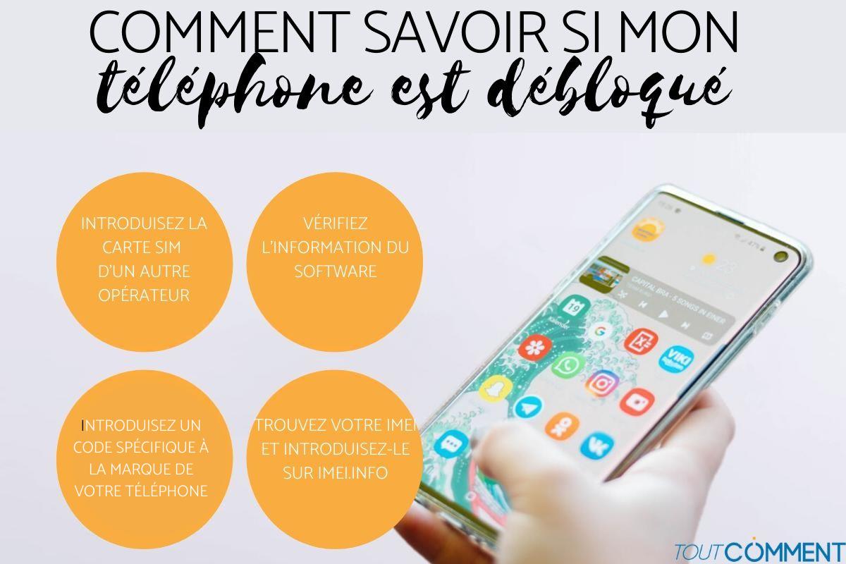 Comment savoir si un téléphone est débloqué