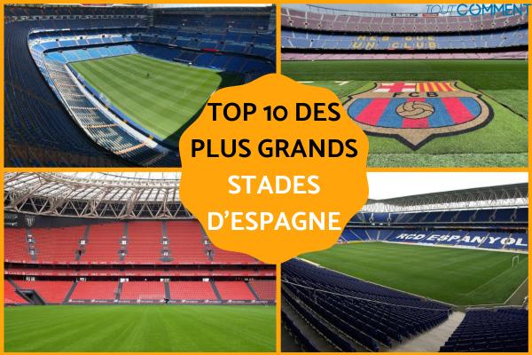 Les 10 plus grands stades d'Espagne