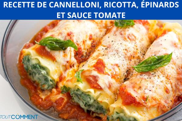 Recette de cannelloni, ricotta, épinards et sauce tomate