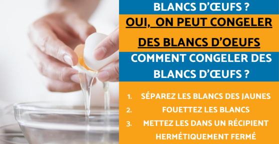 Peut-on congeler des blancs d'œufs ?