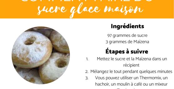 Comment faire du sucre glace maison