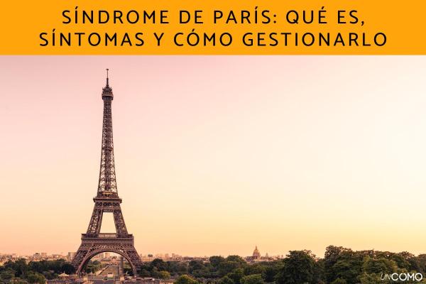Syndrome de Paris : Définition, symptômes et comment le gérer