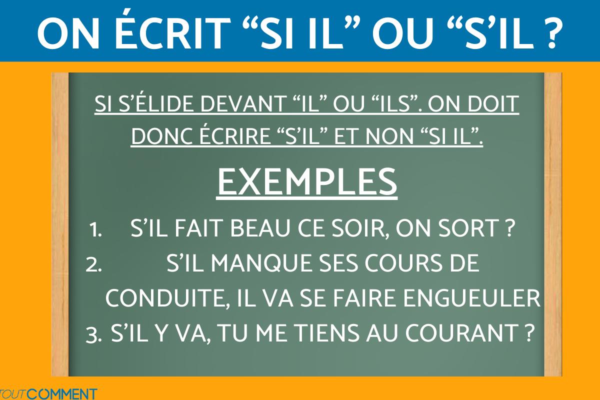 On écrit "si il" ou "s'il" ?