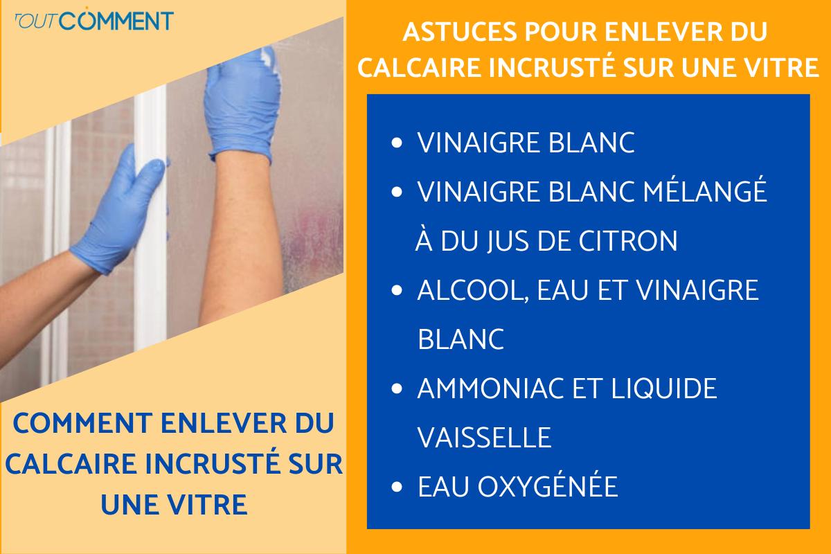 Comment enlever du calcaire incrusté sur une vitre