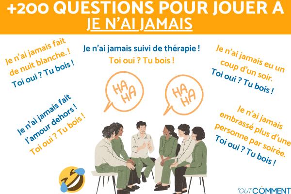 Je n'ai jamais - les meilleures questions SOFT et HOT !