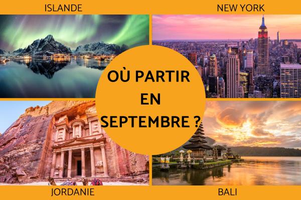 Où partir en septembre ?