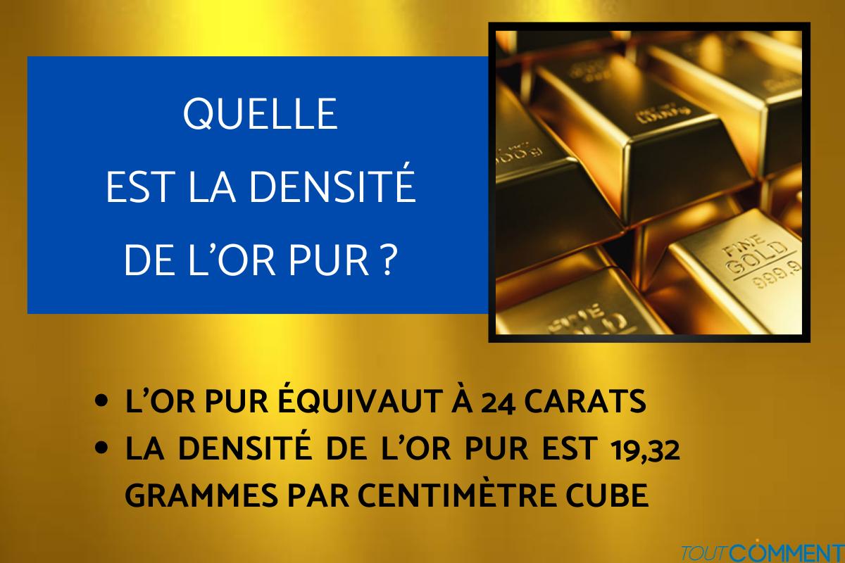 Quelle est la DENSITÉ de L'OR PUR - 19,32 grammes par centimètre cube