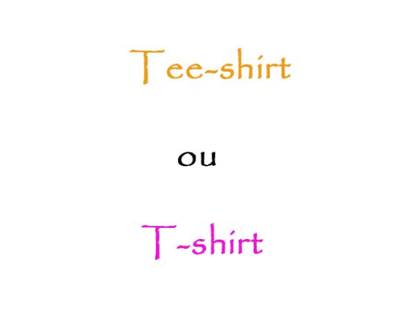 Comment on écrit t-shirt