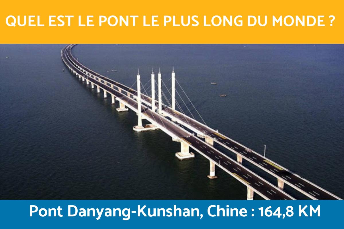 Quel est le pont le plus long du monde