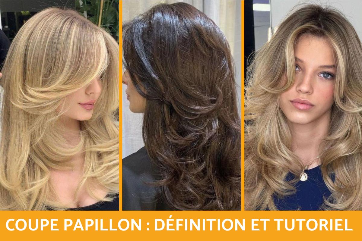 Coupe papillon : définition et tutoriel