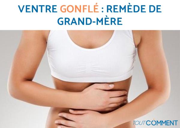 Ventre gonflé : remède de grand-mère