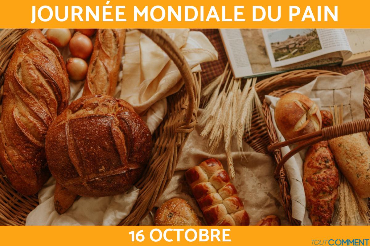 Journée Mondiale du Pain : date et comment la fêter